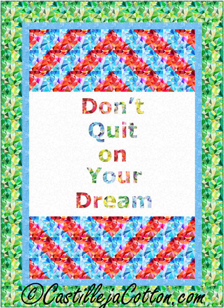 Live Your Dreams Quilt CJC-54131e - Downloadable Pattern