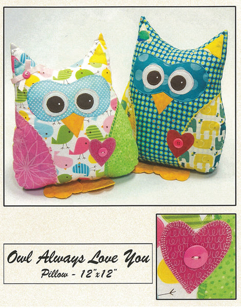 Owl Always Love You Pillow or Stuffed Animal Pattern HBH-130 - Paper Pattern