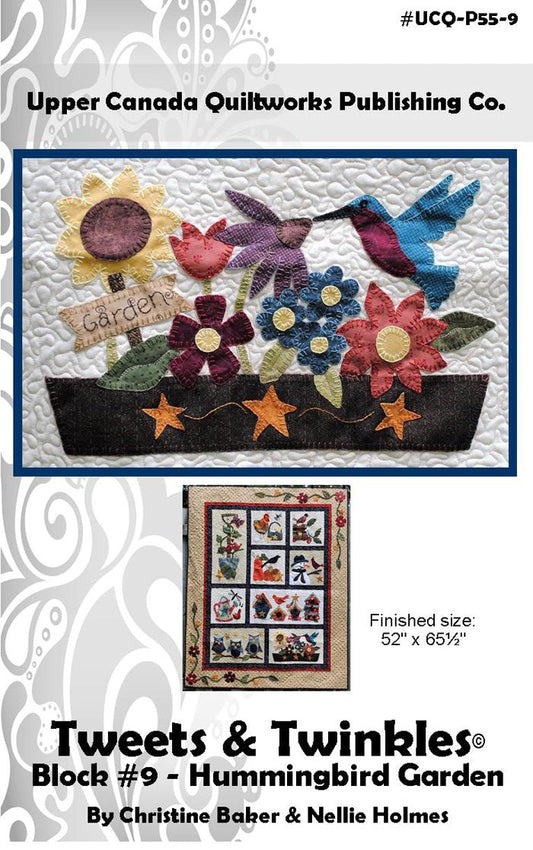 Tweets & Twinkles BOM - Block 9 Hummingbird Garden Quilt Pattern UCQ-P559 - Paper Pattern
